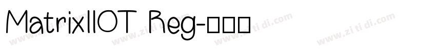 MatrixIIOT Reg字体转换